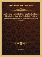 Das Gedicht Galien Rethore Der Cheltenhamer Handschrift Und Sein Verhaltnis Zu Den Bisher Allein Bekannten Prosabearbeitungen (1888) 1160362157 Book Cover