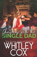Christmas with the Single Dad B0CW52RSP6 Book Cover