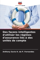 Des façons intelligentes d'utiliser les régimes d'assurance liés à des unités de compte (French Edition) 6208345405 Book Cover