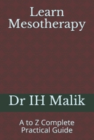 Learn Mesotherapy: A to Z Complete Practical Guide B08KH2LDCL Book Cover