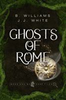 Ghosts of Rome: Moss and Wolf Case Files 2 B0FBL67HXL Book Cover