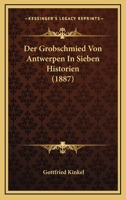 Der Grobschmied Von Antwerpen 1160068372 Book Cover