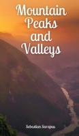 Mountain Peaks and Valleys 9916864292 Book Cover