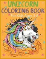 Unicorn coloring book for kids ages 3-8: A amazing cute Coloring Book with Magical Unicorns for kids . B084DGFMRZ Book Cover