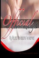 Official Rules to Being Single: My life, and the lesson I've learned 1475141629 Book Cover