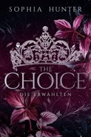 THE CHOICE: Die Erwählten (German Edition) B0DFPLC3GS Book Cover
