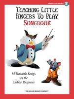 Teaching Little Fingers to Play Songbook: 55 Fantastic Songs for the Earliest Beginner [With 2 CDs] 1423469704 Book Cover