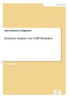 Kritische Analyse Von GMP-Modellen 383866289X Book Cover