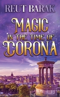Magic in the Time of Corona - Novella 1916112021 Book Cover