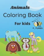 Animals coloring book for kids 4 _ 9 years: faunny workbook and Activities for Toddlers and Preschoolers, Children's Animal Coloring Book. Large size B08TZ7HNT1 Book Cover