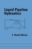 Liquid Pipeline Hydraulics 0367394154 Book Cover