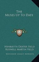 The Muses Up to Date 0548474036 Book Cover