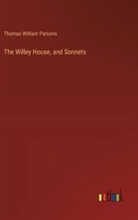 The Willey House, and Sonnets 3385369924 Book Cover