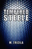 Tempered Steele 1450040632 Book Cover