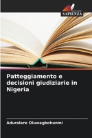 Patteggiamento e decisioni giudiziarie in Nigeria (Italian Edition) 6208509599 Book Cover