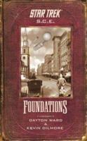 Foundations (Star Trek: S.C.E.) 0743483006 Book Cover