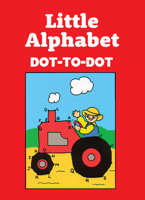 The Little Alphabet Follow-the-Dots Book 0486256235 Book Cover