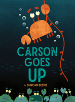 Carson Goes Up 1664301097 Book Cover