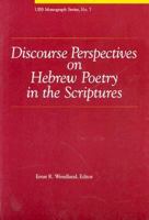 Discourse Perspectives on Hebrew Poetry in the Scriptures (UBS Handbook) 0826704573 Book Cover