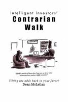 Intelligent Investors' Contrarian Walk 1462875114 Book Cover