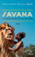 Savana: La princesse de la savane 2336415526 Book Cover