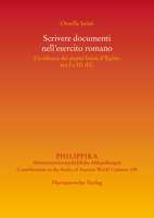 Scrivere Documenti Nell'esercito Romano: L'Evidenza Dei Papiri Latini d'Egitto Tra I E III D.C 3447114517 Book Cover