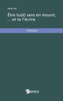 Être tu(é) sans en mourir... et te l'écrire (French Edition) 2748361733 Book Cover