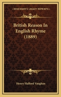 British reason in English rhyme 9353921058 Book Cover