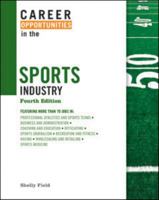 Career Opportunities In the Sports Industry (Career Opportunities) 0816077800 Book Cover