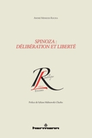 Spinoza : délibération et liberté B0CJ2CFFDT Book Cover