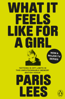 What It Feels Like for a Girl 0241450128 Book Cover