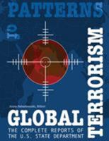 Patterns of Global Terrorism 1985-2005: U. S. Department of State Reports with Supplementary Documents and Statistics ( 2 Vol. set ) 0974309133 Book Cover