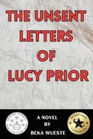 The Unsent Letters of Lucy Prior B0DYJKFGQ4 Book Cover