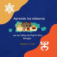 Aprende los números con los Taínos de Puerto Rico B0FV86Z5C2 Book Cover