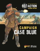 Bolt Action: Campaign: Case Blue 1472863690 Book Cover