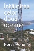 Întâlnirea celor două oceane B093B4P9Q2 Book Cover