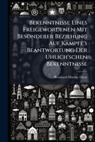 Bekenntnisse Eines Freigewordenen Mit Besonderer Beziehung Auf Kämpfe's Beantwortung Der Uhlich'schen Bekenntnisse 1179417631 Book Cover