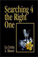 Searching 4 the Right One 140335622X Book Cover