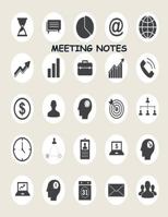 Meeting Notes: Project Meetings Notes, Attendees, and Action items 1986532410 Book Cover