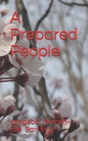 A Prepared People Iamgood chinenye 9785785912 Book Cover