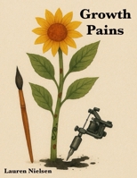 Growth Pains B0F89M5S3Y Book Cover