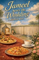 Jameel Saves the Wedding (Classics Reimagined) B0GGN5LX5C Book Cover