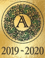 Weekly Planner Initial Monogram A September 2019 - December 2020: Personalized 16-Month Large Print Letter-Sized Schedule Organizer by Week for Teachers and Students Printed and Designed in USA 1692358855 Book Cover