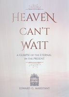 Heaven Can't Wait 1594175802 Book Cover