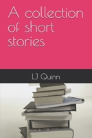 A collection of short stories 1521150788 Book Cover