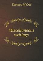 Miscellaneous Writings 101004947X Book Cover