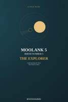 Moolank 5: Birth Number 5: The Explorer — Understanding the Mind That Needs to Move B0H6RZLNT9 Book Cover
