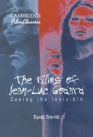 The Films Of Jean-Luc Godard 0521589711 Book Cover