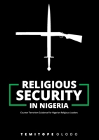 Counter Terrorism Guidance For Nigerian Religious Leaders 1291270779 Book Cover
