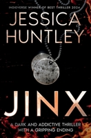 Jinx: A dark and addictive thriller with a gripping ending 1916827179 Book Cover
